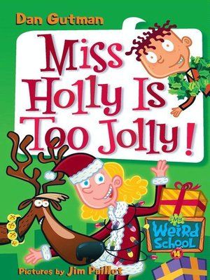 cover image of Miss Holly Is Too Jolly!